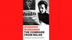 Rossana Rossanda The Comrade from Milan review