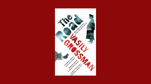Vasily Grossman The Road review